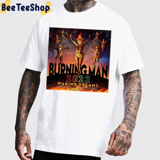 Burning Man 2022 Waking Dreams Unisex T-Shirt