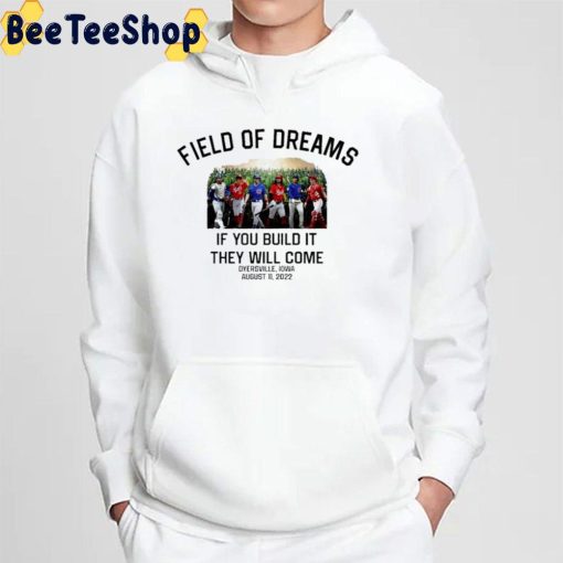 Field Of Dreams If You Build It They Will Come Trending Unisex T-Shirt