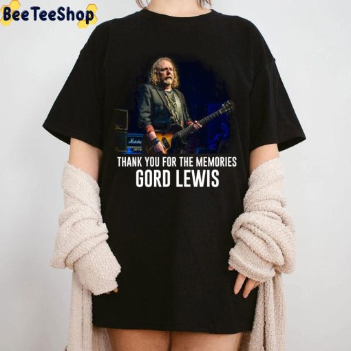 Gord Lewis Thank You For The Memories 2022 Unisex T-Shirt