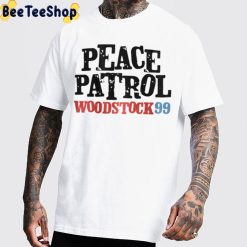 Peace Patrol Woodstock 99 Trending Unisex T-Shirt