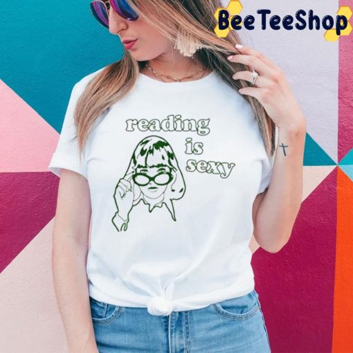 Reading Is Sexy Trending Unisex T-Shirt