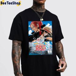 Red-Haired Shanks And Luffy One Piece Film Red 2022 New Movie Unisex T-Shirt