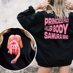 Super Freaky Girl Nick Minaj Princess Face Akiller Body Samurai Mind Trending Unisex T-Shirt