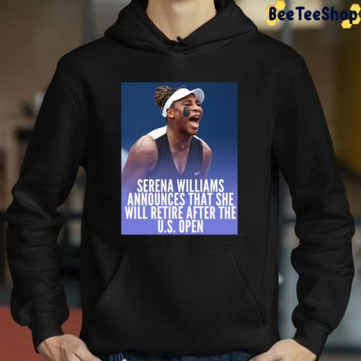 Serena Williams Announces That She Will Retire After The US Open Unisex T-Shirt