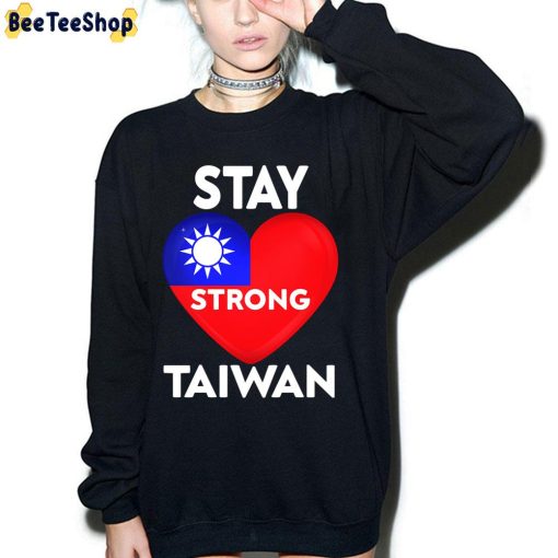 Stay Strong Taiwan Unisex T-Shirt
