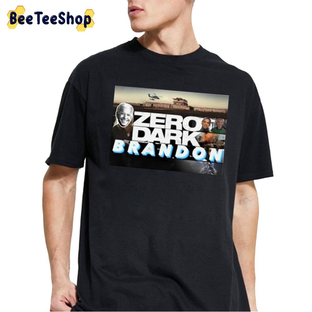 Zero Dark Brandon Trending 2022 Unisex T-Shirt