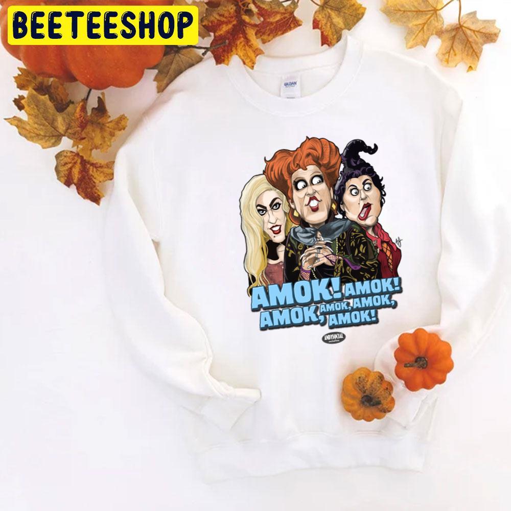 Amok Amok The Sanderson Sisters Hocus Pocus Halloween Trending Unisex T-Shirt