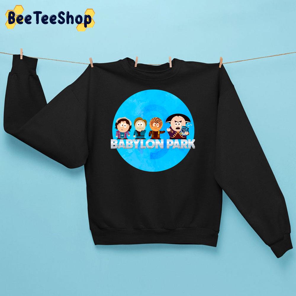 Babylon Park South Park Trending Unisex Sweatshirt