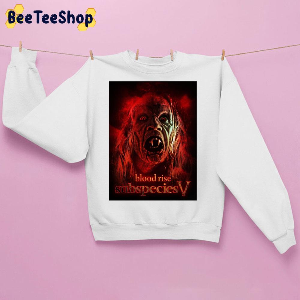 Blood Rise Subspecies 5 Halloween Movie Trending Unisex Sweatshirt