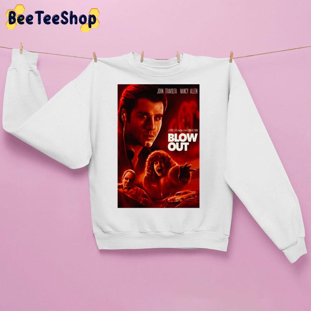 Blow Out Movie Trending Unisex Sweatshirt