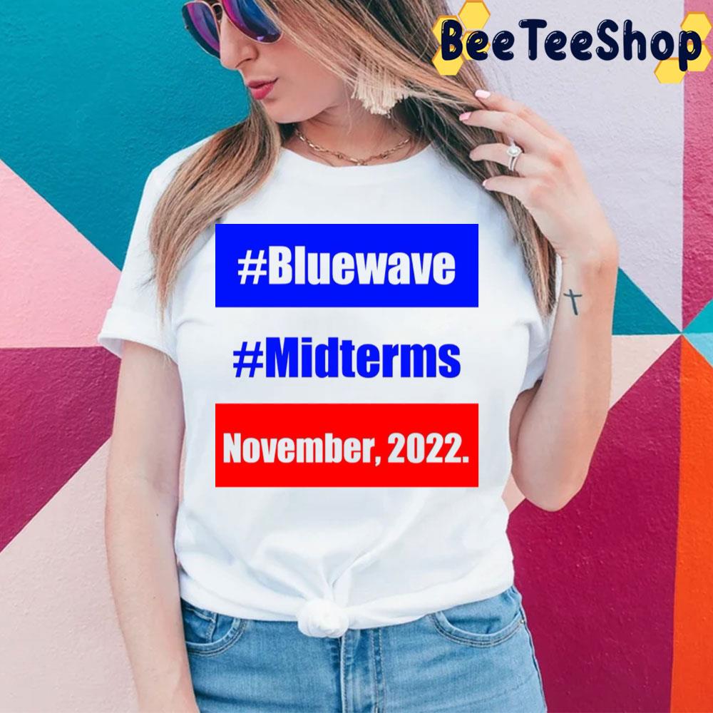 Bluewave Midterms November 2022 Unisex T-Shirt