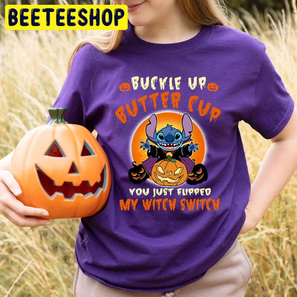 Buckie Up Butter Cup You Just Flipped My Witch Switch Halloween Trending Unisex T-Shirt