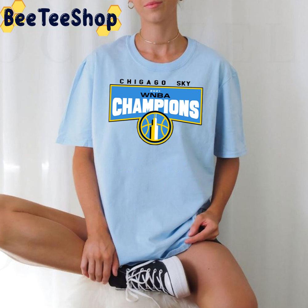 Chicago Sky 2021 Wnba Championship Unisex T-Shirt