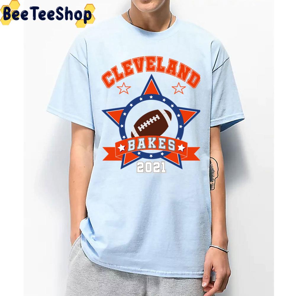 Cleveland Browns Football Playoff Bakes 2021 Trending Unisex T-Shirt