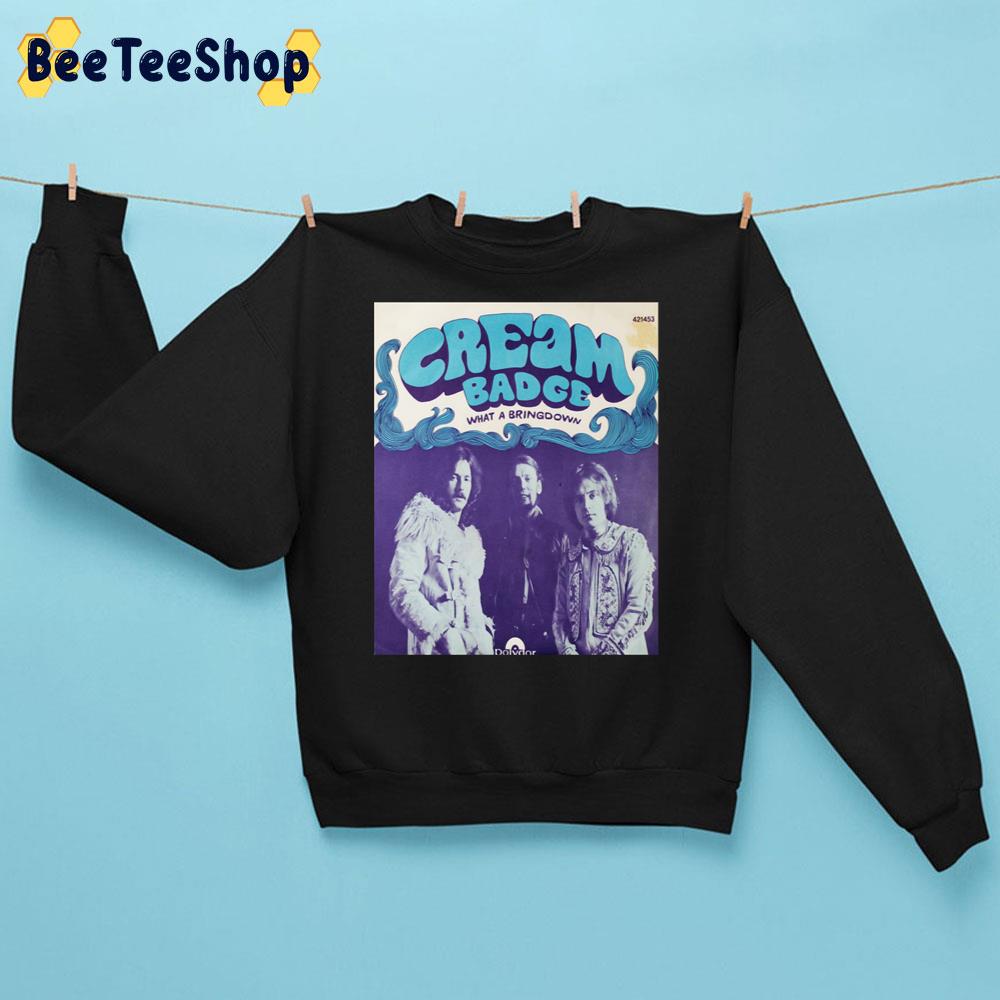 Cream Band What A Bringdown Unisex Sweatshirt