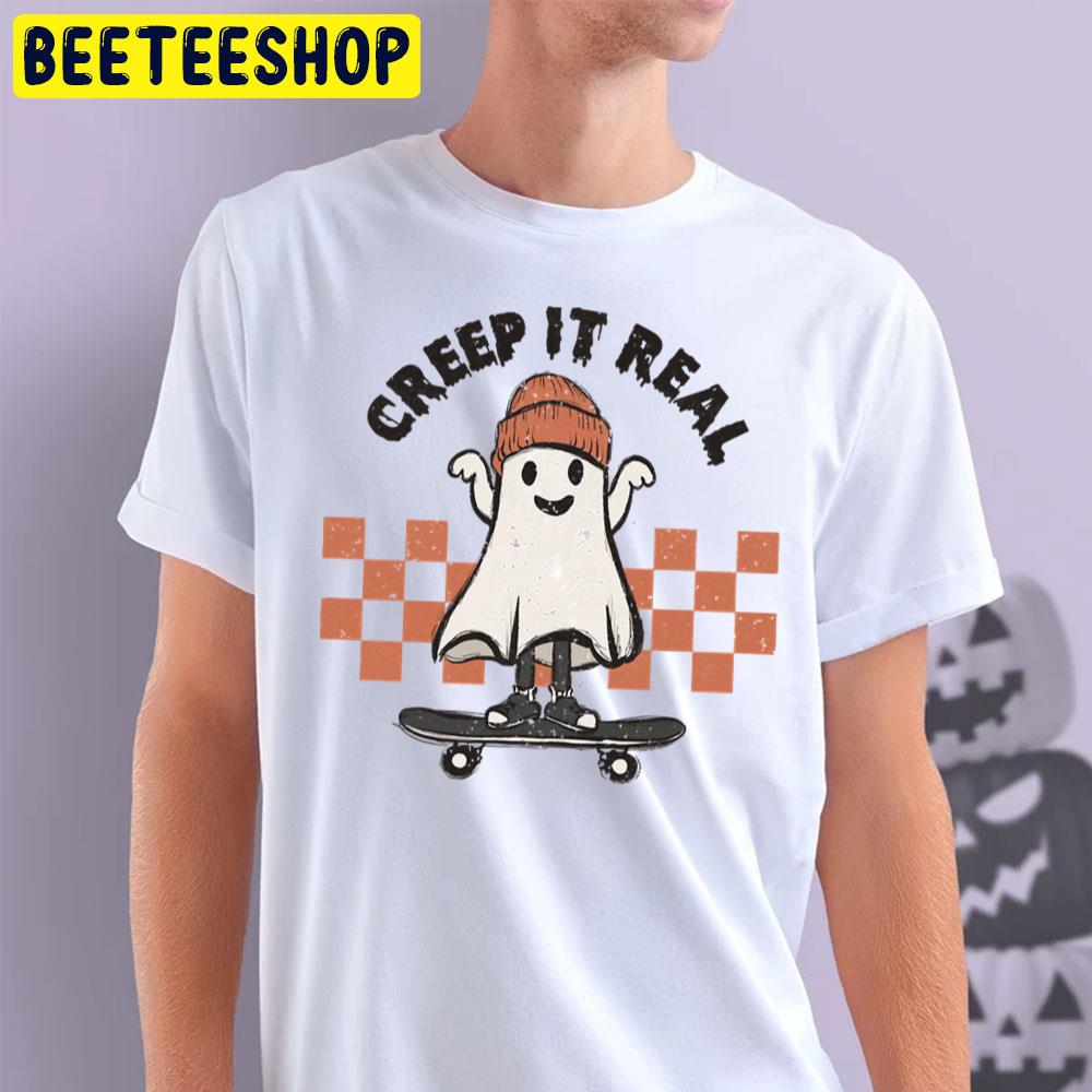 Creep It Real Skateboarding Fall Season Ghost Boy Halloween Trending Unisex T-Shirt