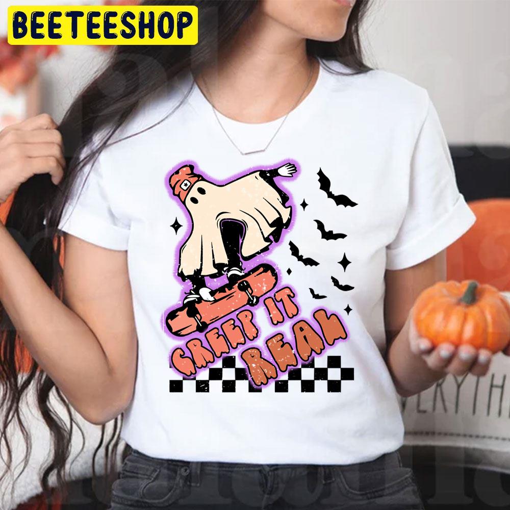 Creep It Real Skateboarding Fall Season Halloween Trending Unisex T-Shirt