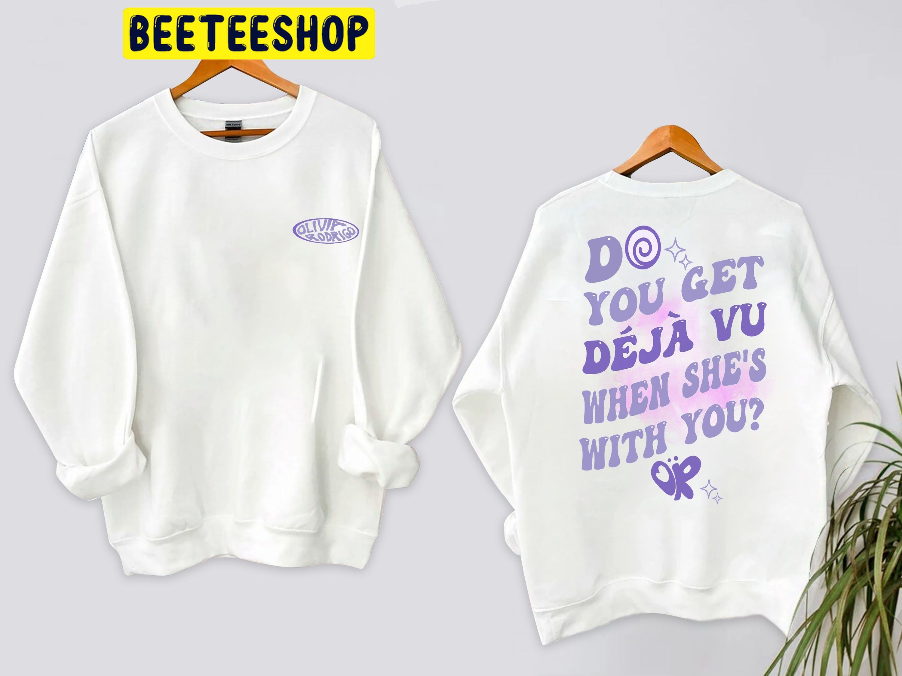 Do You Get Deja Vu When She’s With You Sour Album 2022 Double Sided Unsiex Sweatshirt