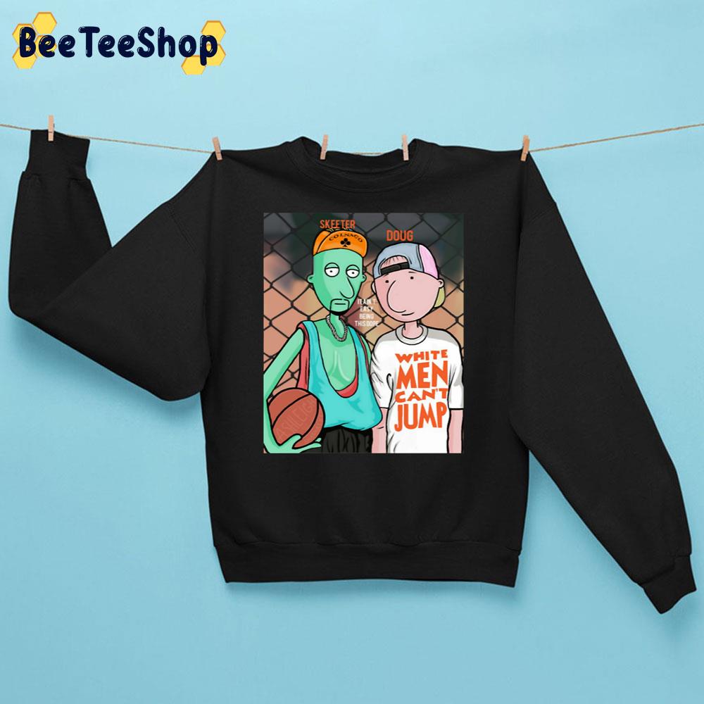 Doug And Skeeter White Men Can’t Jump Trending Unisex Sweatshirt