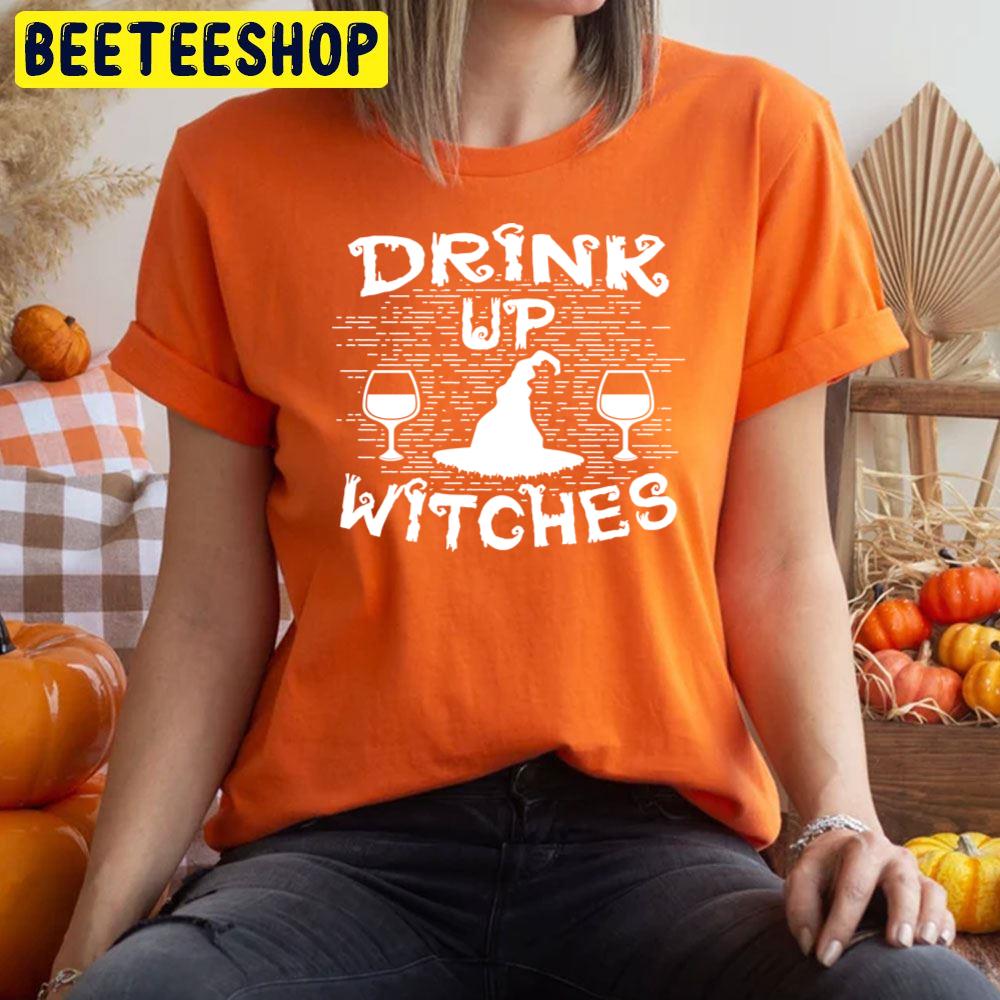 Drink Up Witches Halloween Unisex T-Shirt