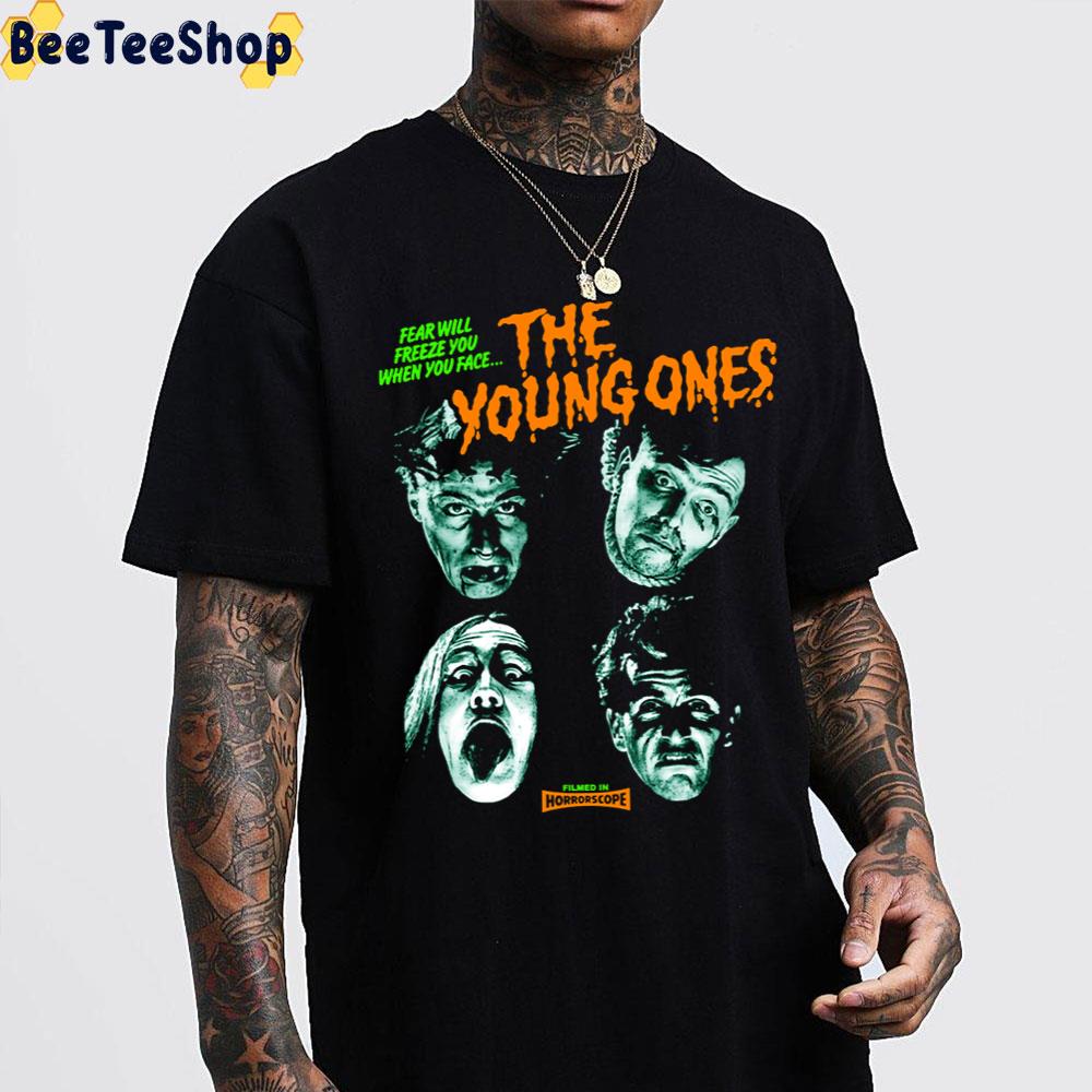 Fear Will Freeze You When You Face The Young Ones Trending Unisex T-Shirt