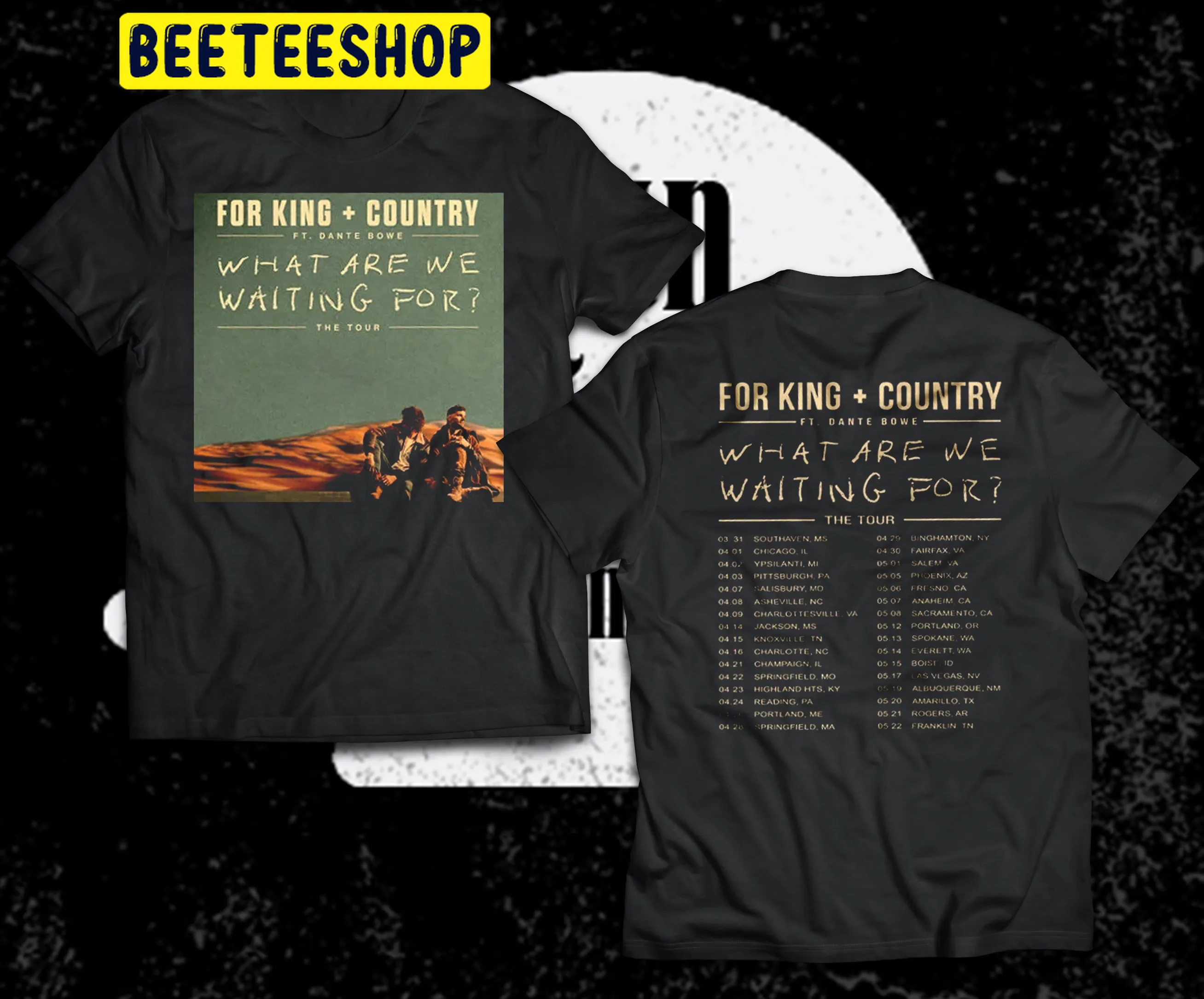 For King And Country What Are We Waiting For Tour 2022 Double Sided Unsiex T-Shirt