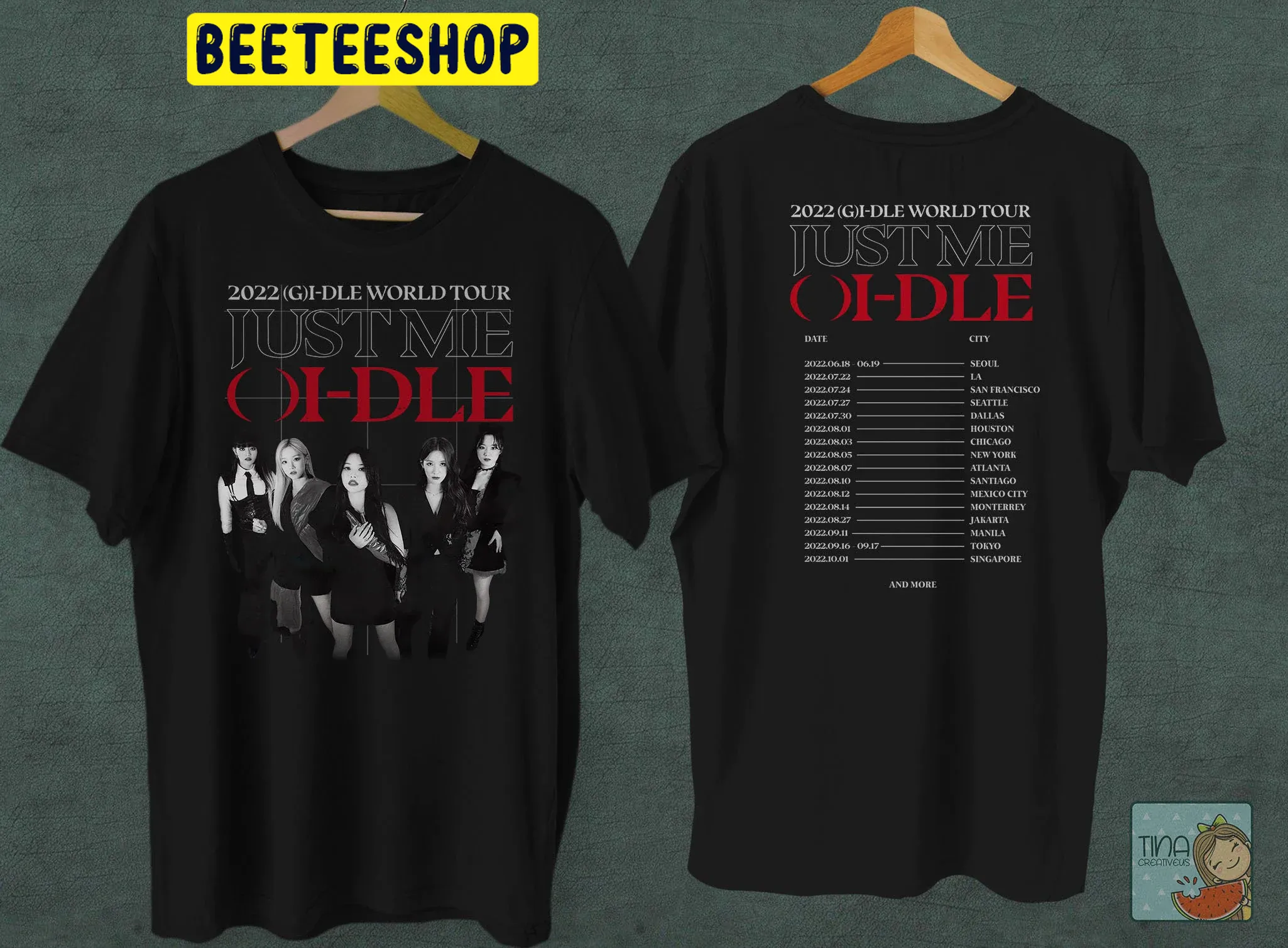 Gidle Just Me (G)-Idle 2022 World Tour And Date Double Sided Unsiex T-Shirt