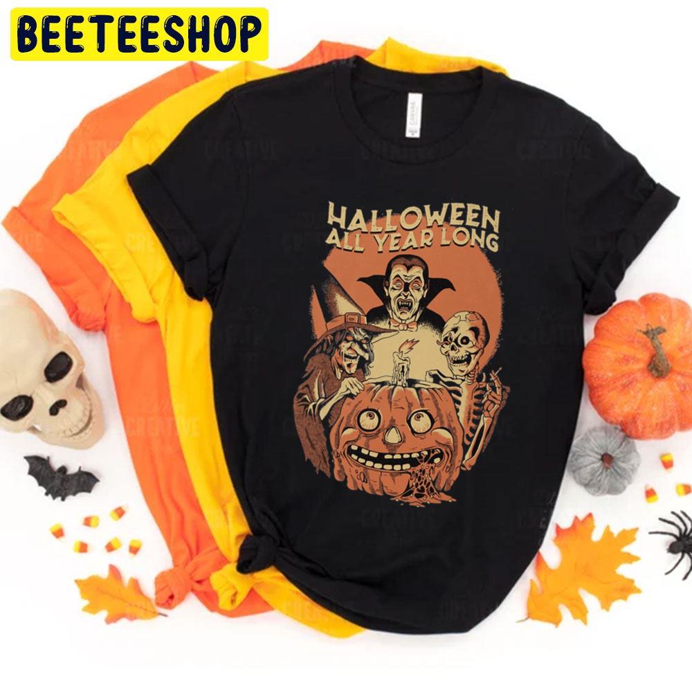 Halloween All Year Long Trending Unisex T-Shirt - Beeteeshop