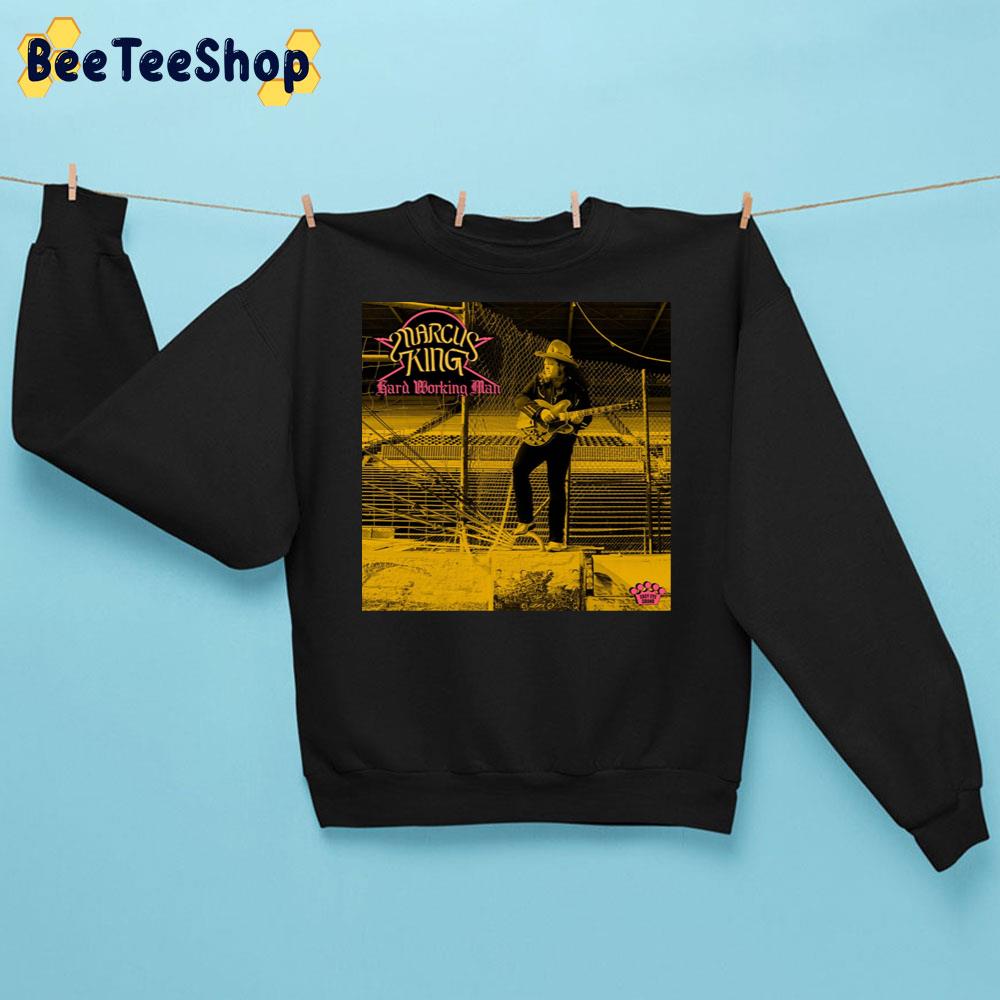 Hard Working Man Marcus King New Single 2022 Trending Unisex Sweatshirt