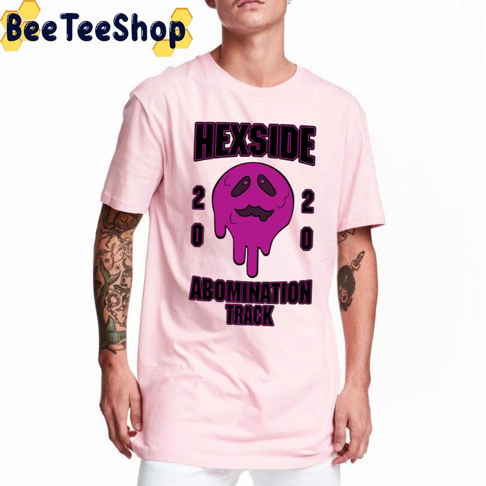 Hexside Abomination Track 2020 Trending Unisex T-Shirt