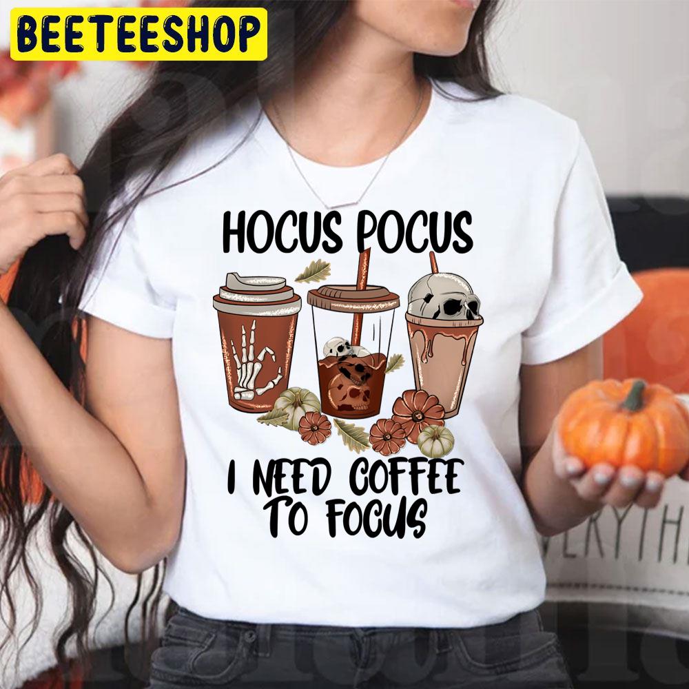 Hocus Pocus I Need Coffee To Focus Skull Anf Pumpkin Halloween Trending Unisex T-Shirt