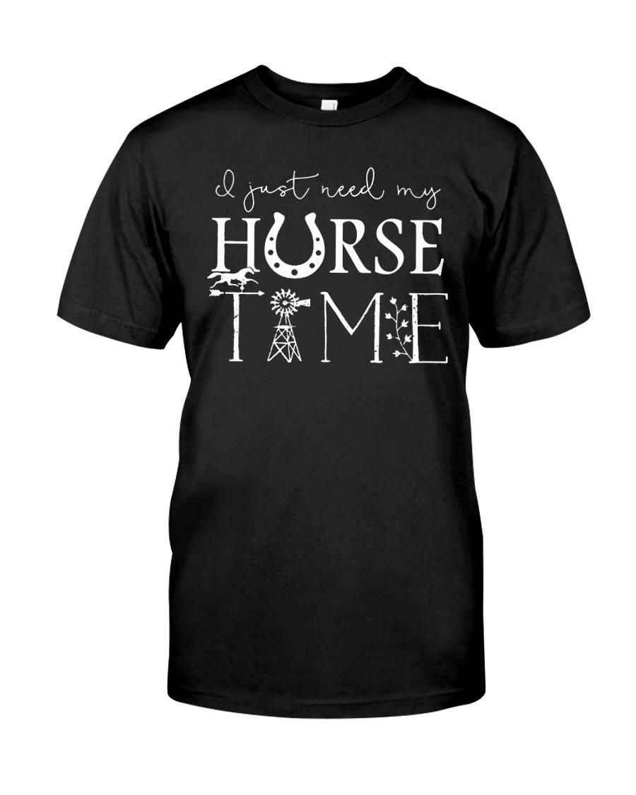 I Just Need My Horse Time Funny Horse Racing Lovers Polo Equestrians Shirts All Over Print Shirt  T-shirt