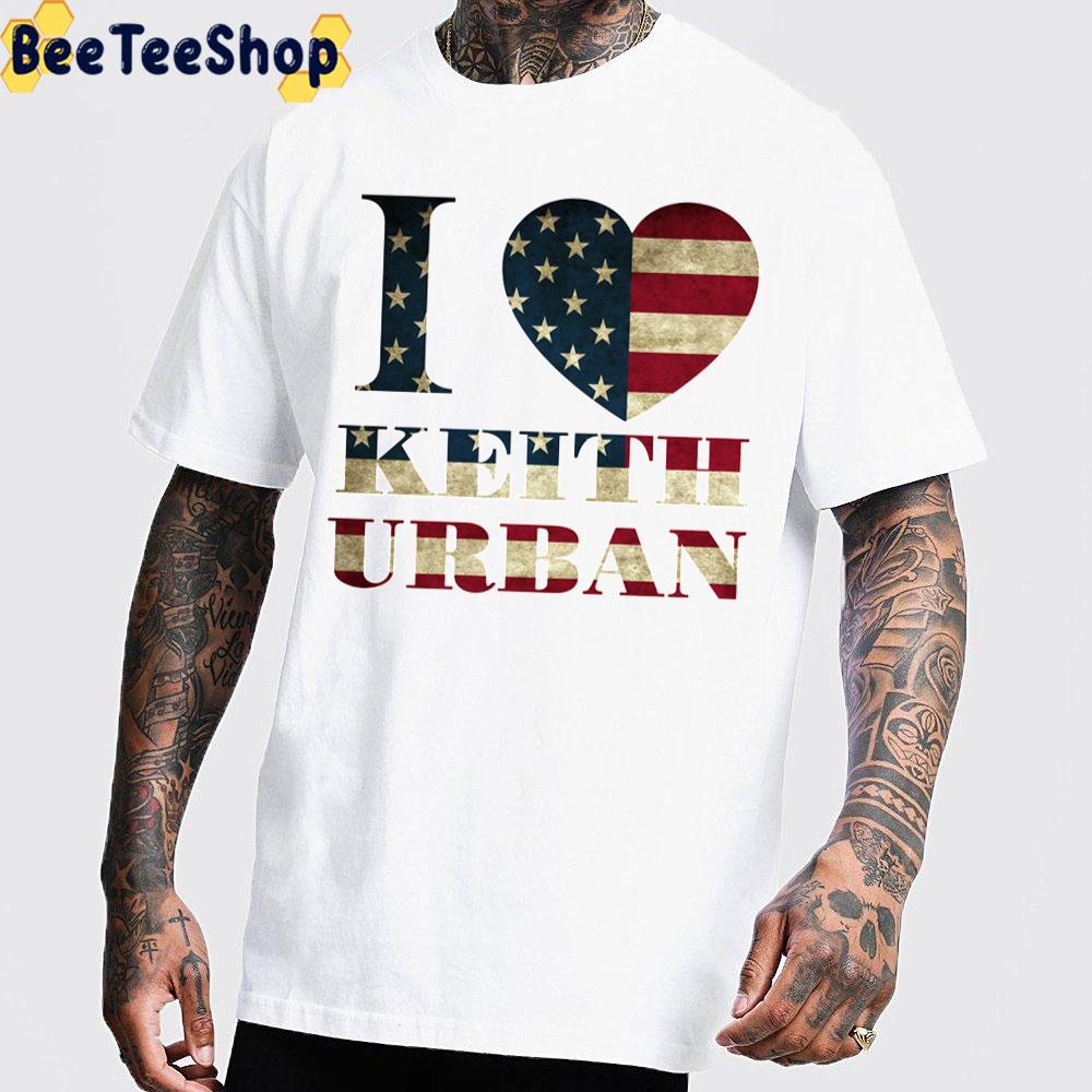 I Love Keith Urban America Flag Unisex T-Shirt