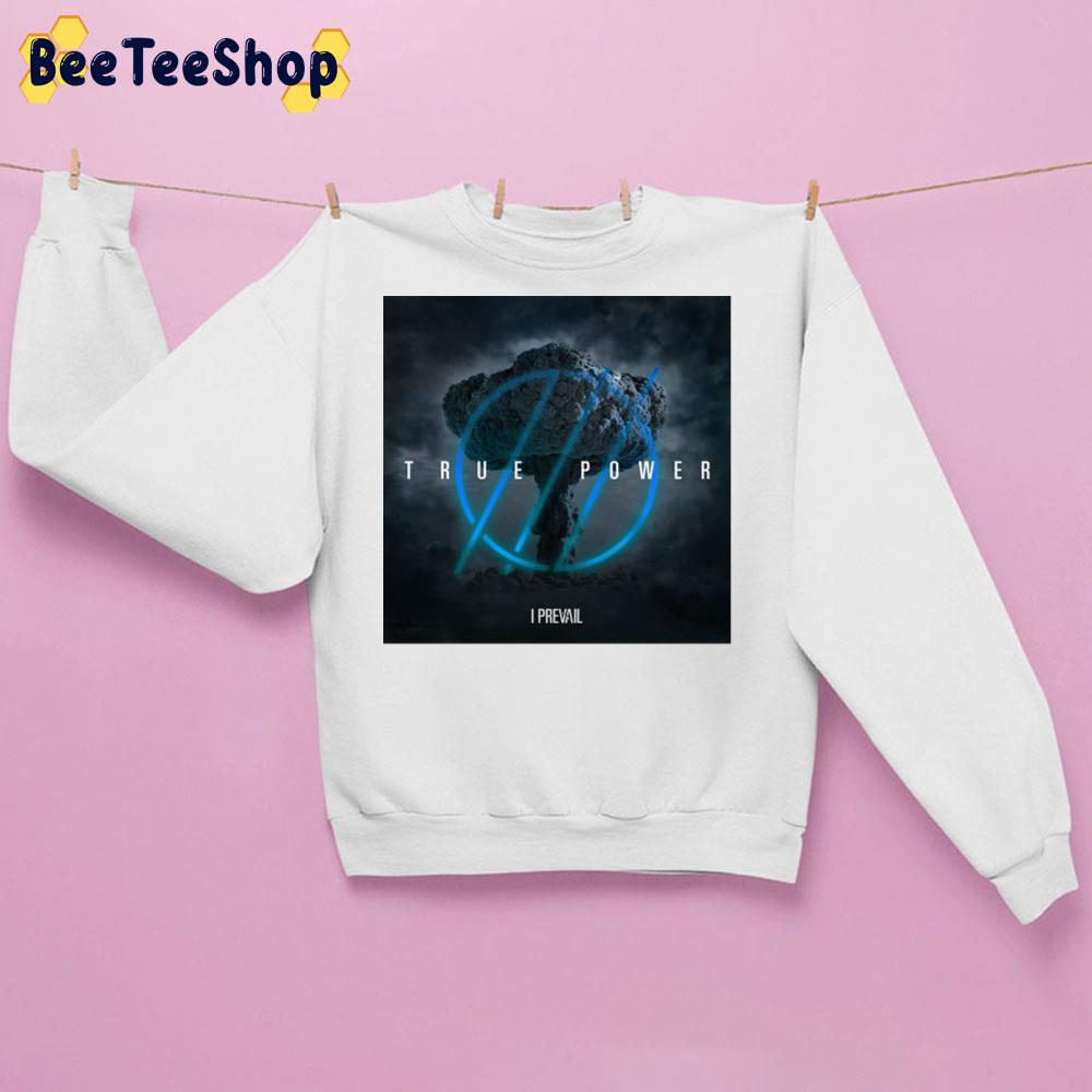 I Prevail True Power New Album 2022 Trending Unisex Sweatshirt