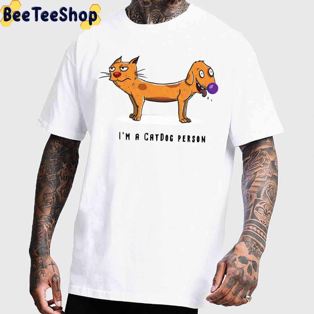 I’m A Catdog Person Cartoon Cute Trending Unisex T-Shirt