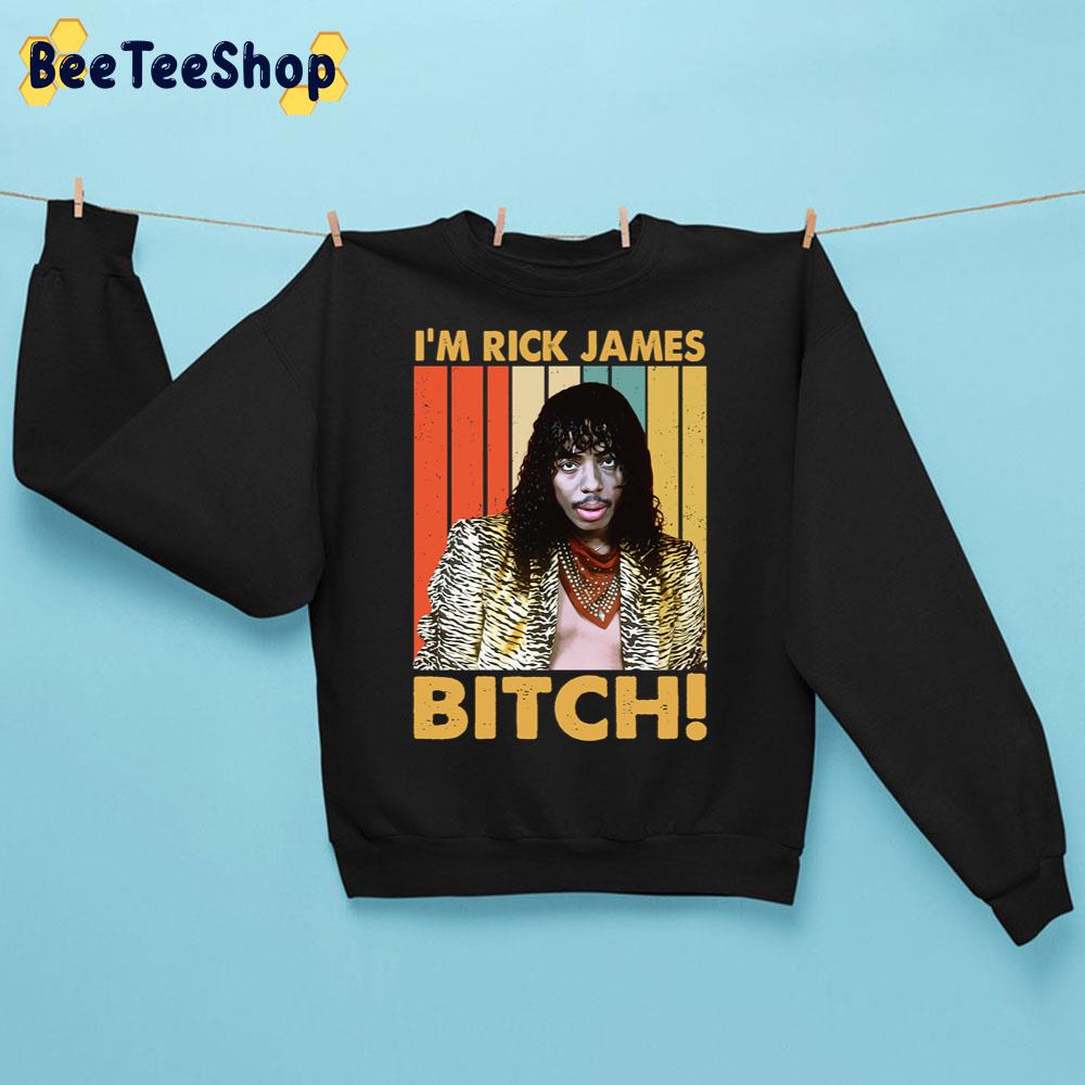 I’m Rick James Bitch Trending Unisex Sweatshirt