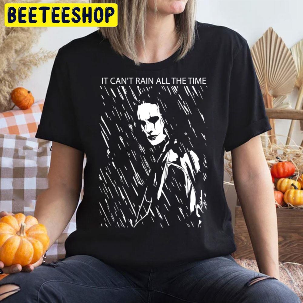 It Can’t Rain All The Time Halloween Movie Unisex T-Shirt