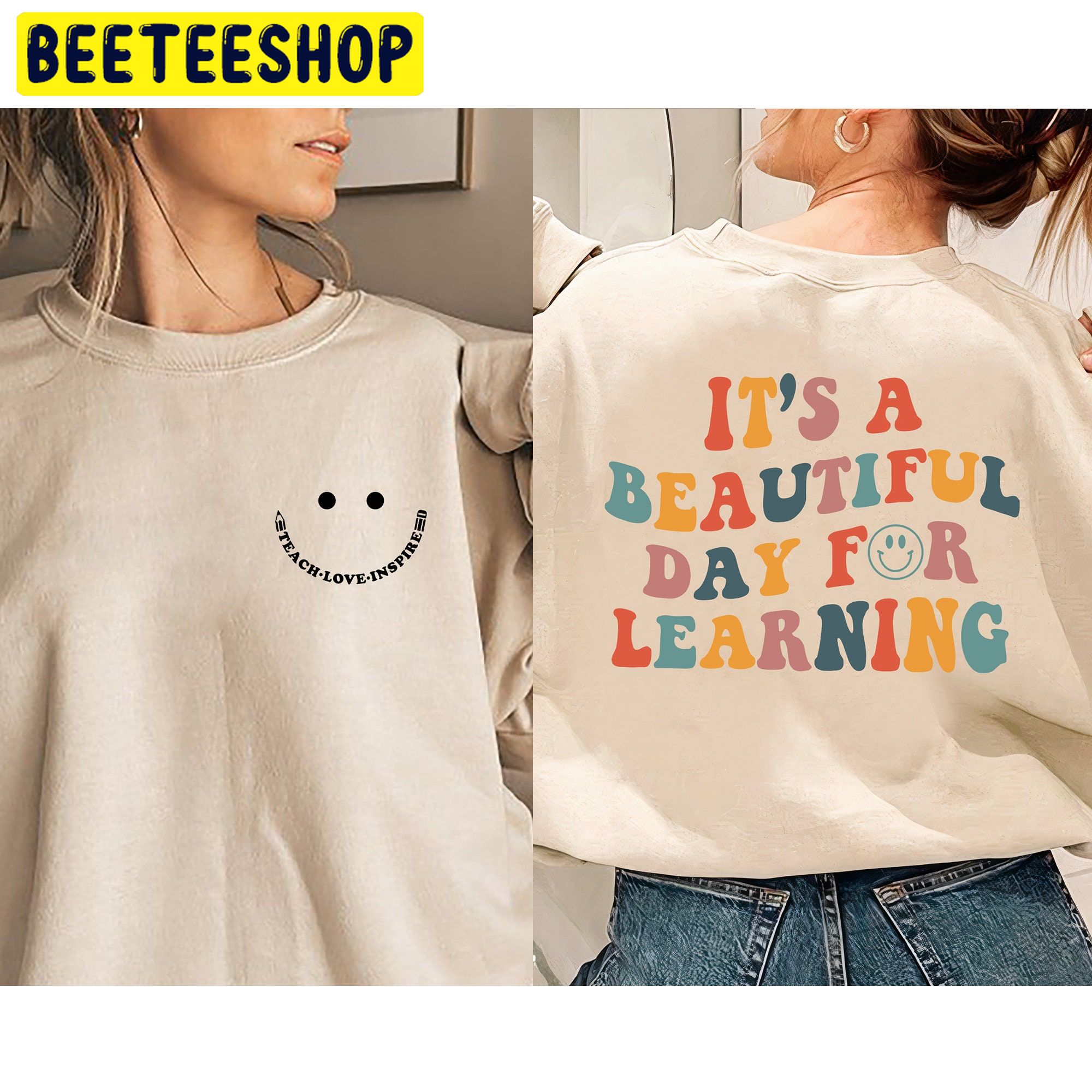 It’s A Beautiful Day For Learning Teach Love Back To School Double Side Unisex Shirt