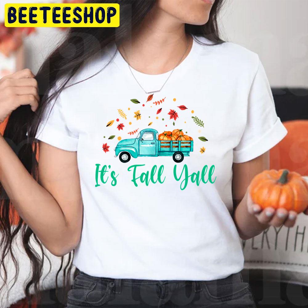 It’s Fall Yall Autumn Truck And Pumpkin Halloween Trending Unisex T-Shirt