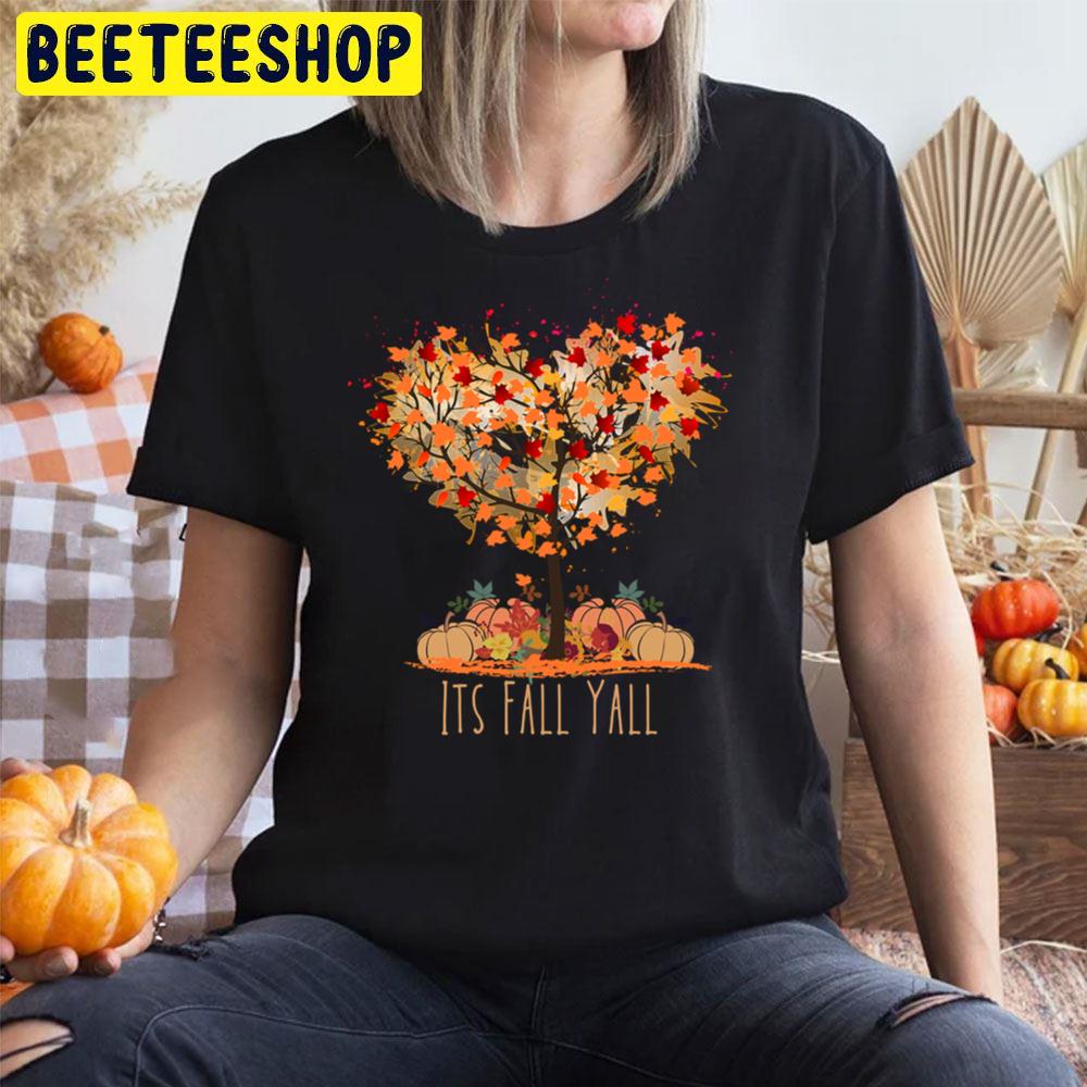 Its Fall Yall Tree And Pumpkin Fall Season Halloween Trending Unisex T-Shirt