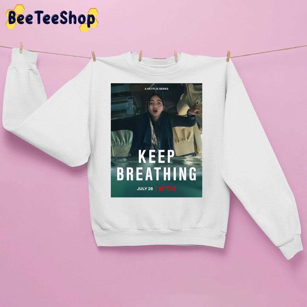 Keep Breathing 2022 Netflix Trending Unisex Sweatshirt