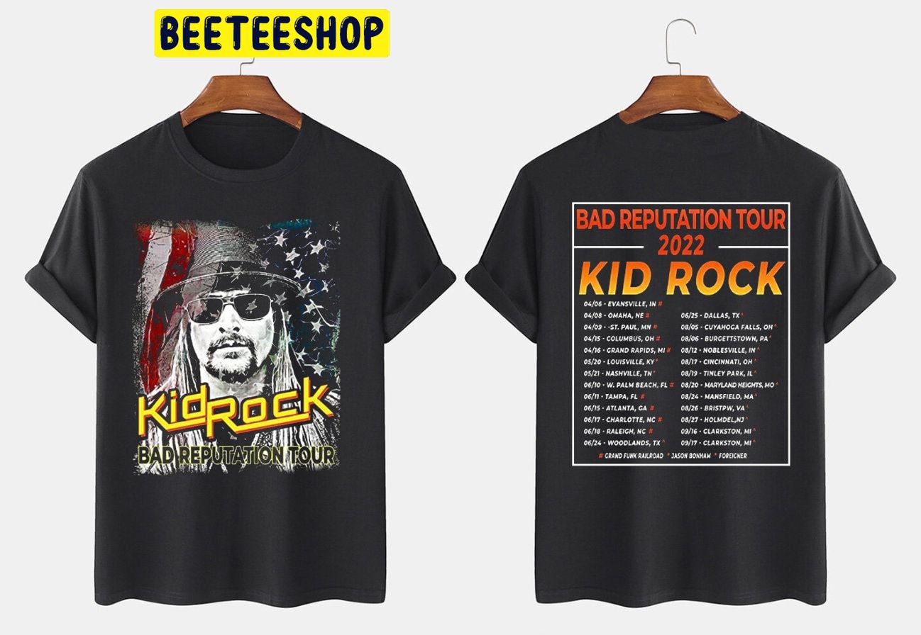 Kid Rock Bad Reputation Vintage Rap Rock Tour 2022 Double Sided Unsiex T-Shirt