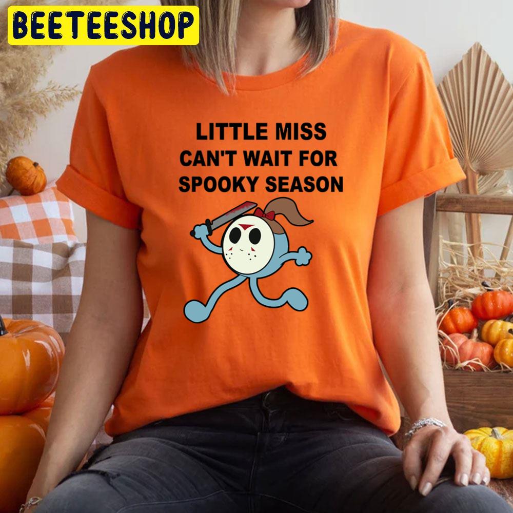 Little Miss Can’t Wait For Spooky Season Halloween Trending Unisex T-Shirt