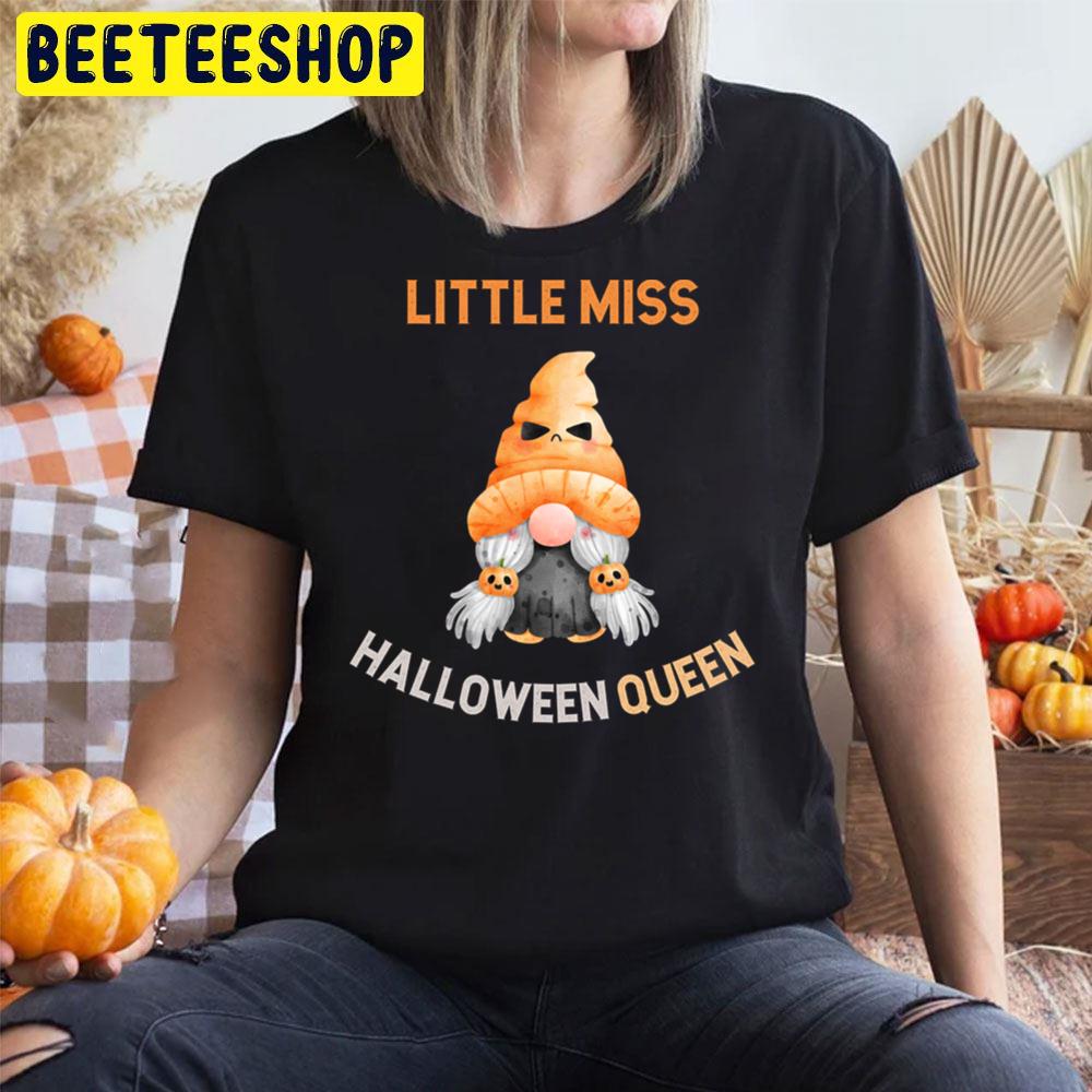 Little Miss Halloween Queen Funny Gnomic Halloween Trending Unisex T-Shirt