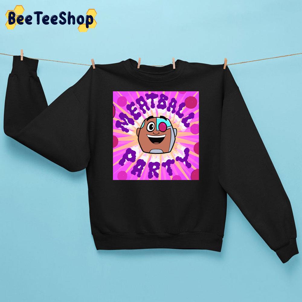 Meatball Party Trending Unisex Sweatshirt