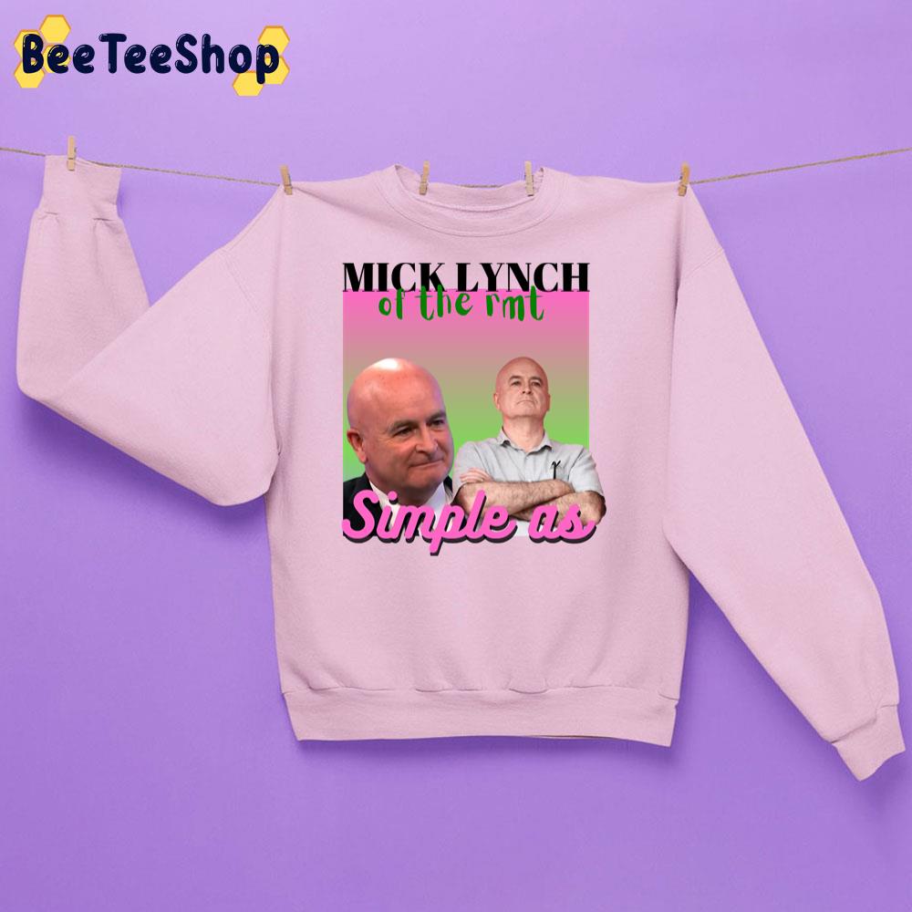 Mick Lynch Simple As Art Trending Unisex Sweatshirt