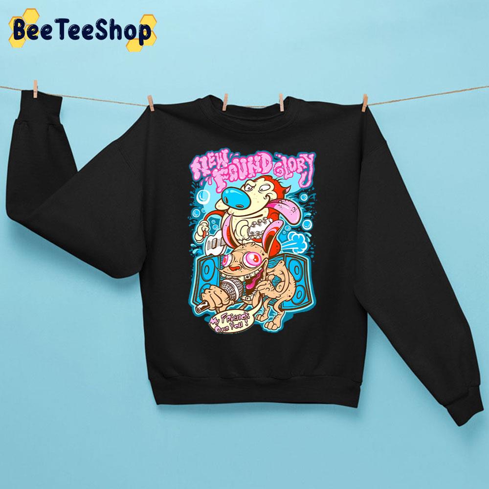 My Friend Over You Ren And Stimpy New Found Glory Band Trending Unisex Sweatshirt