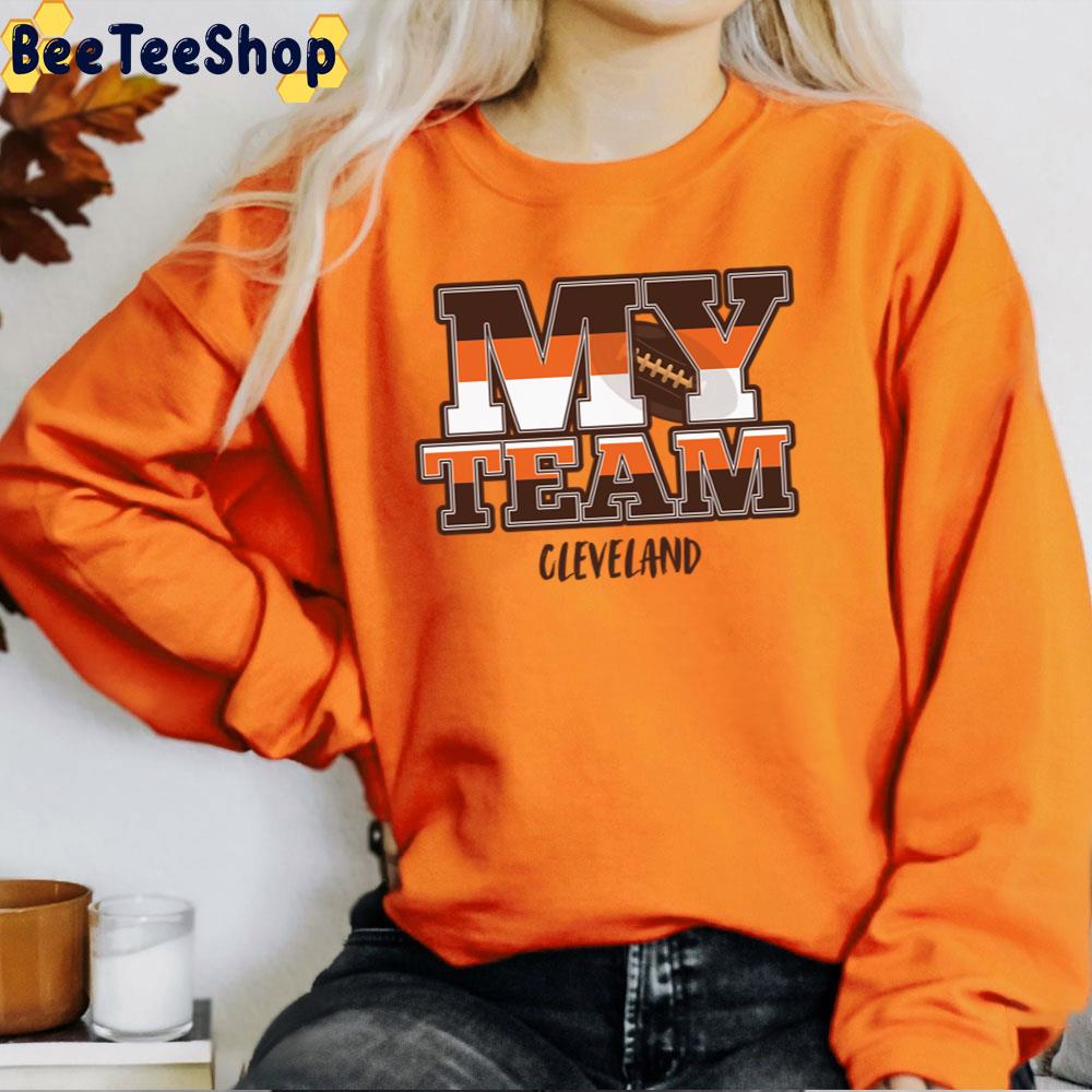 My Team Cleveland Browns Football Trending Unisex T-Shirt