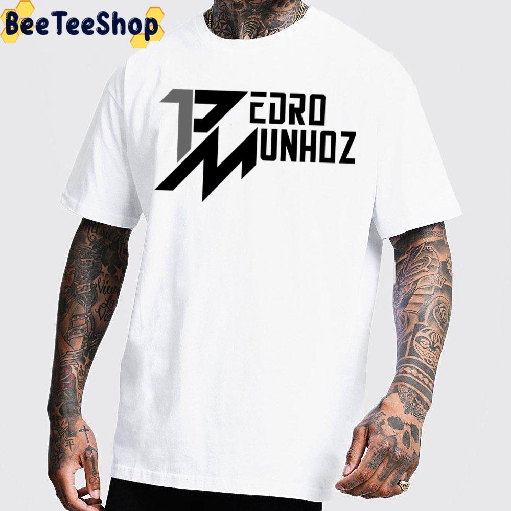 Pedro Munhoz Mma Trending Unisex T-Shirt