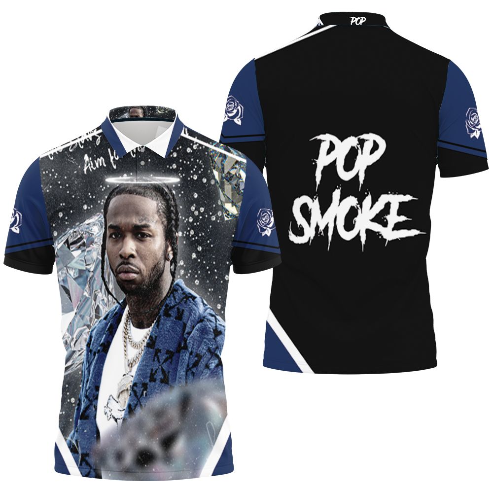 Pop Smoke Shoot For The Stars Aim For The Moon Diamond Universe 3D All Over Print Polo Shirt